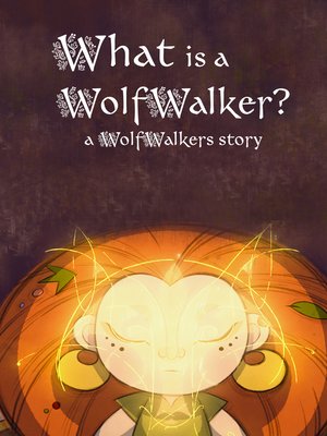 cover image of What is a WolfWalker?